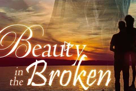 BEAUTY IN THE BROKEN | Love Story | HD | Full Length | Romance Movie