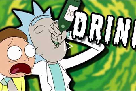 So we turned RICK AND MORTY into a DRINKING GAME...(ft SomeOrdinaryGamers and NickIsNotGreen)