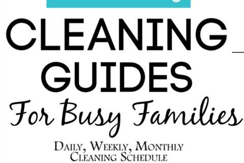 Daily, Weekly, Monthly Cleaning Schedule