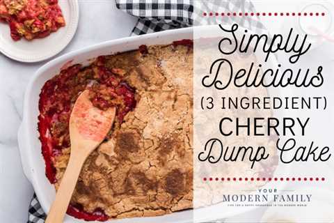 Easy Cherry Dump Cake with 3 ingredients